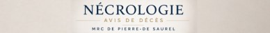Banner header reading NÉCROLOGIE; AVIS DE DÉCÈS — MRC de Pierre-De-Saurel.